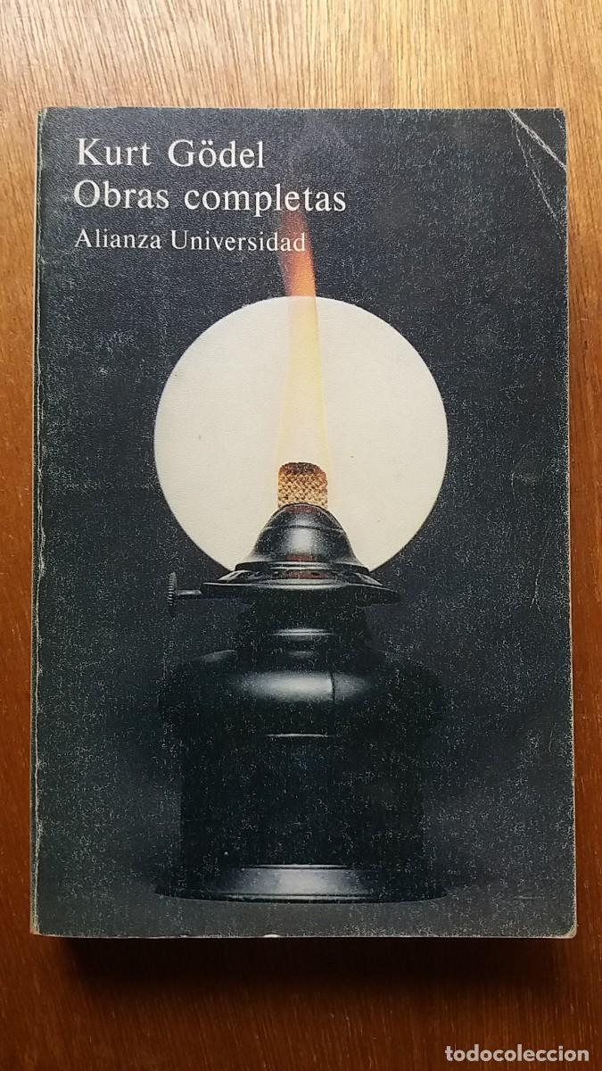 Libros de segunda mano de ciencias: KURT GODEL, OBRAS COMPLETAS, ALIANZA UNIVERSIDAD
