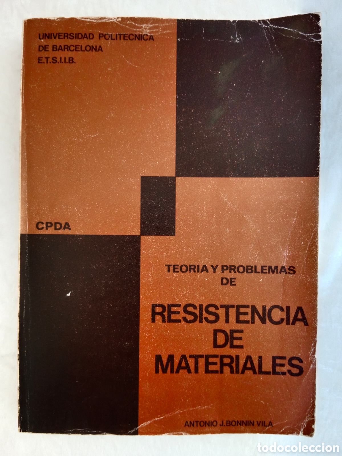 Second hand books of Sciences: TEOR&Iacute;A Y PROBLEMAS DE RESISTENCIA DE MATERIALES, ANTONIO BONN&Iacute;N VILA
