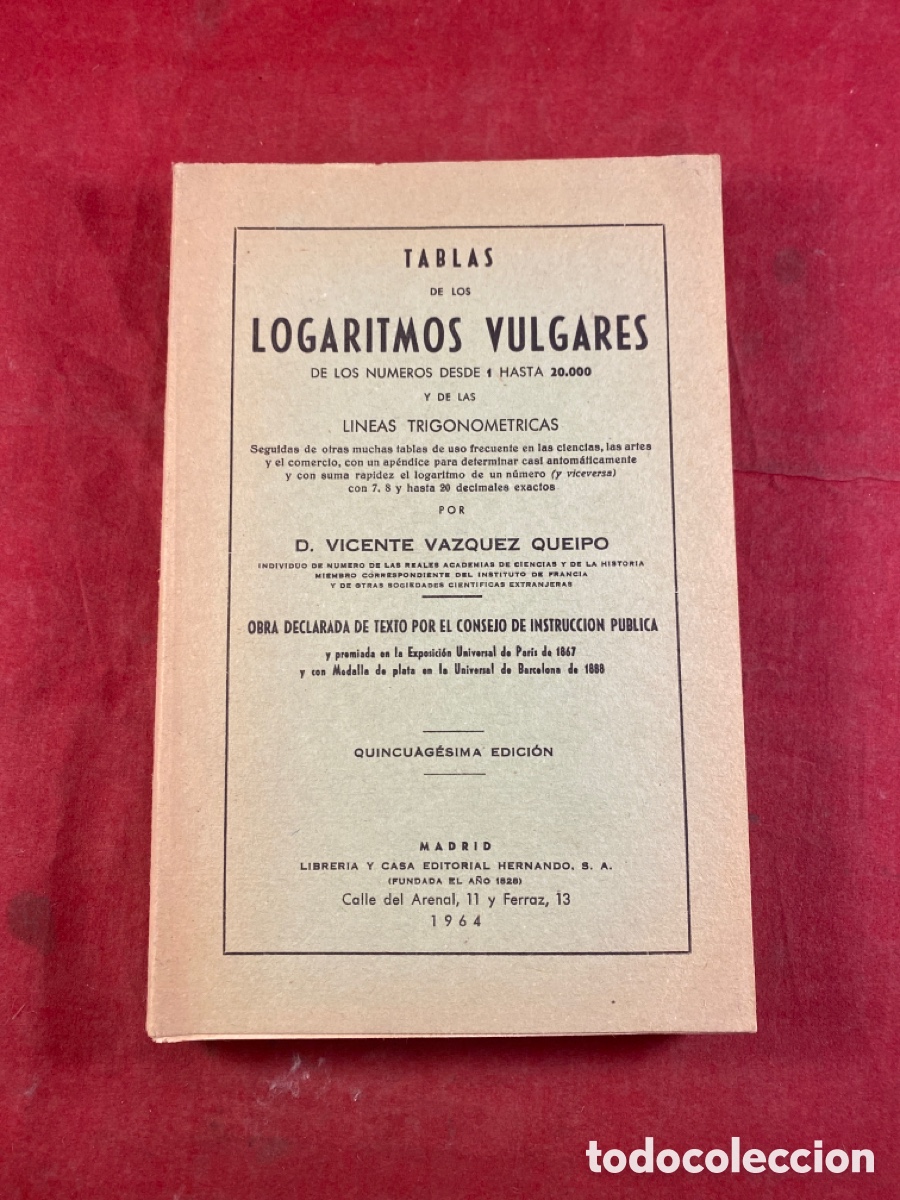 Libros de segunda mano de ciencias: TABLAS DE LOS LOGARITMOS VULGARES 1964 - Foto 1