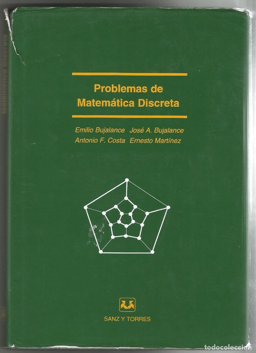Libros de segunda mano de ciencias: PROBLEMAS DE MATEM&Aacute;TICA DISCRETA VV. AA. SANZ Y TORRES MADRID 2003 - Foto 1
