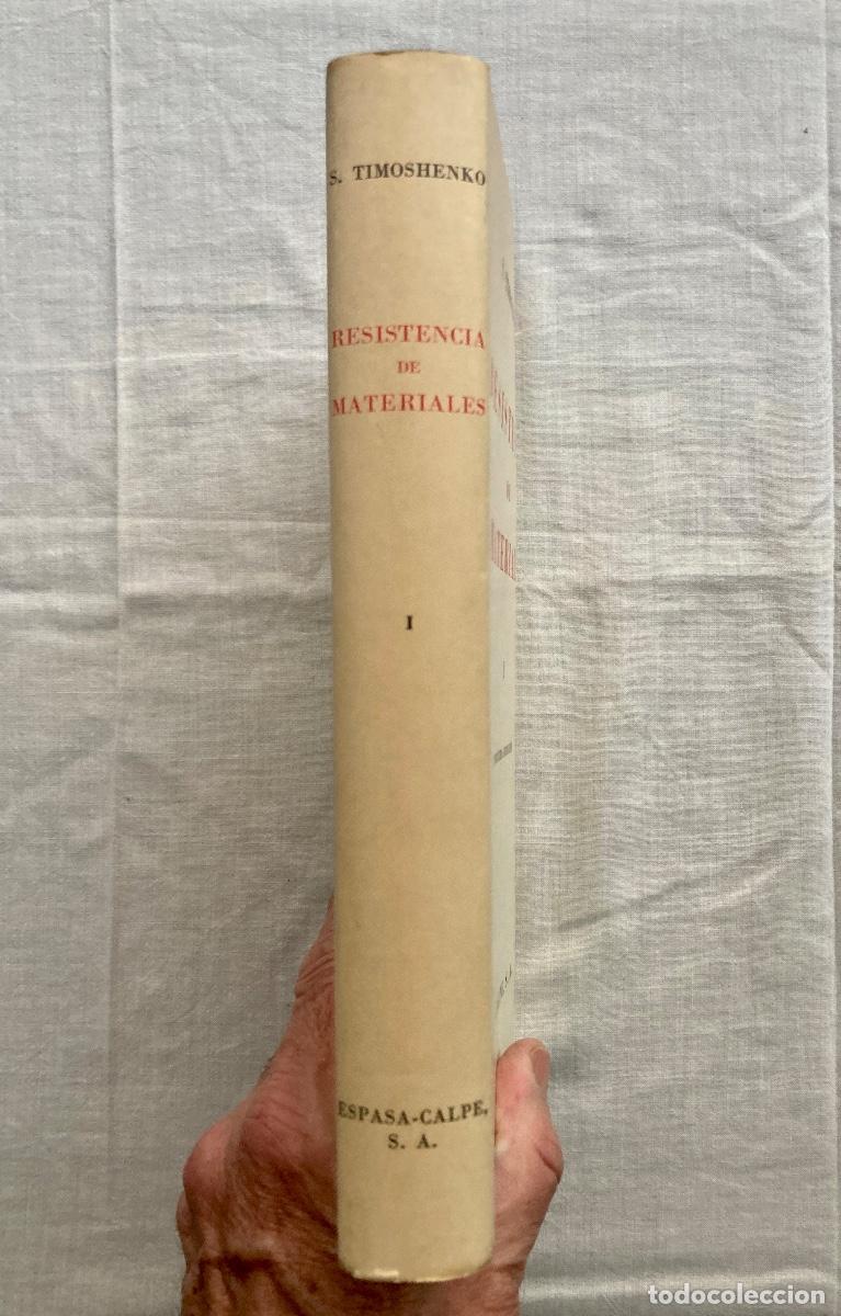 Libros de segunda mano de ciencias: RESISTENCIA DE MATERIALES, I, S. TIMOSHENKO, UND&Eacute;CIMA EDICI&Oacute;N. - Foto 2