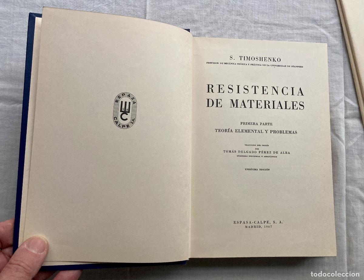 Libros de segunda mano de ciencias: RESISTENCIA DE MATERIALES, I, S. TIMOSHENKO, UND&Eacute;CIMA EDICI&Oacute;N. - Foto 5