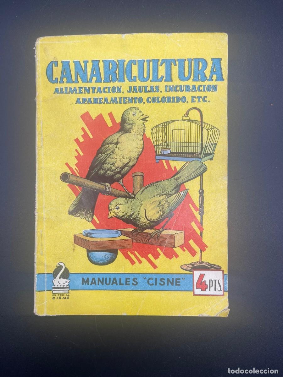 Libros de segunda mano: LIBRO CANARICULTURA MANUALES CISNE - Foto 1
