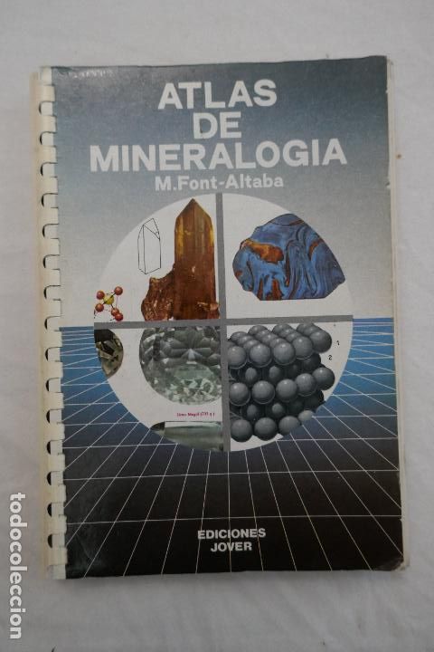 Libros de segunda mano: ATLAS DE MINERALOGIA, DE M. FONT-ALTABA - Foto 1
