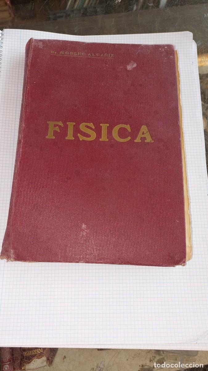Libros de segunda mano de ciencias: F&iacute;sica Emilo Moreno Alca&ntilde;iz .5a ed 1933 - Foto 1
