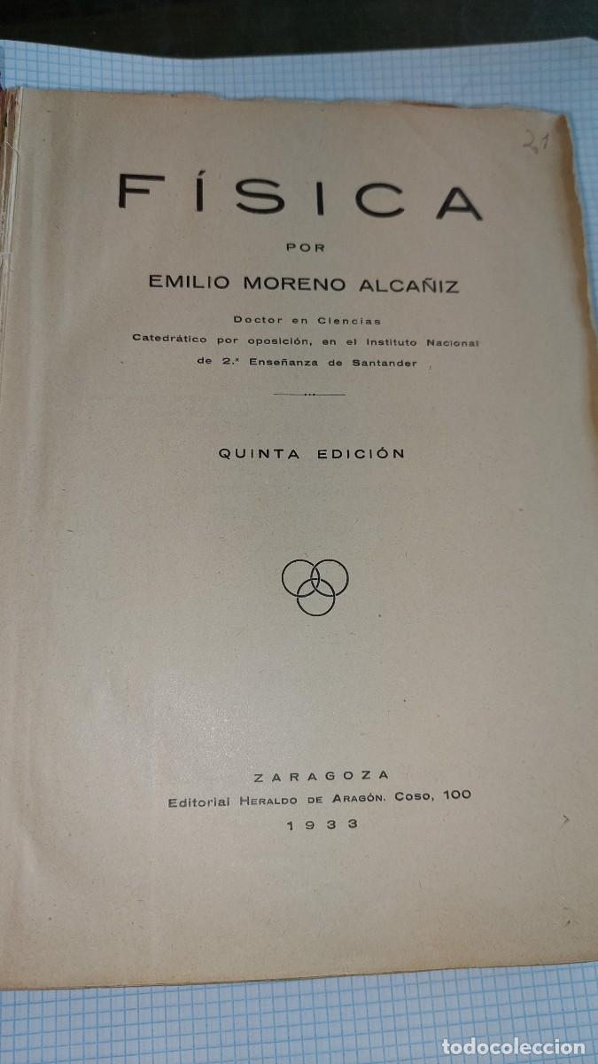 Libros de segunda mano de ciencias: F&iacute;sica Emilo Moreno Alca&ntilde;iz .5a ed 1933 - Foto 2