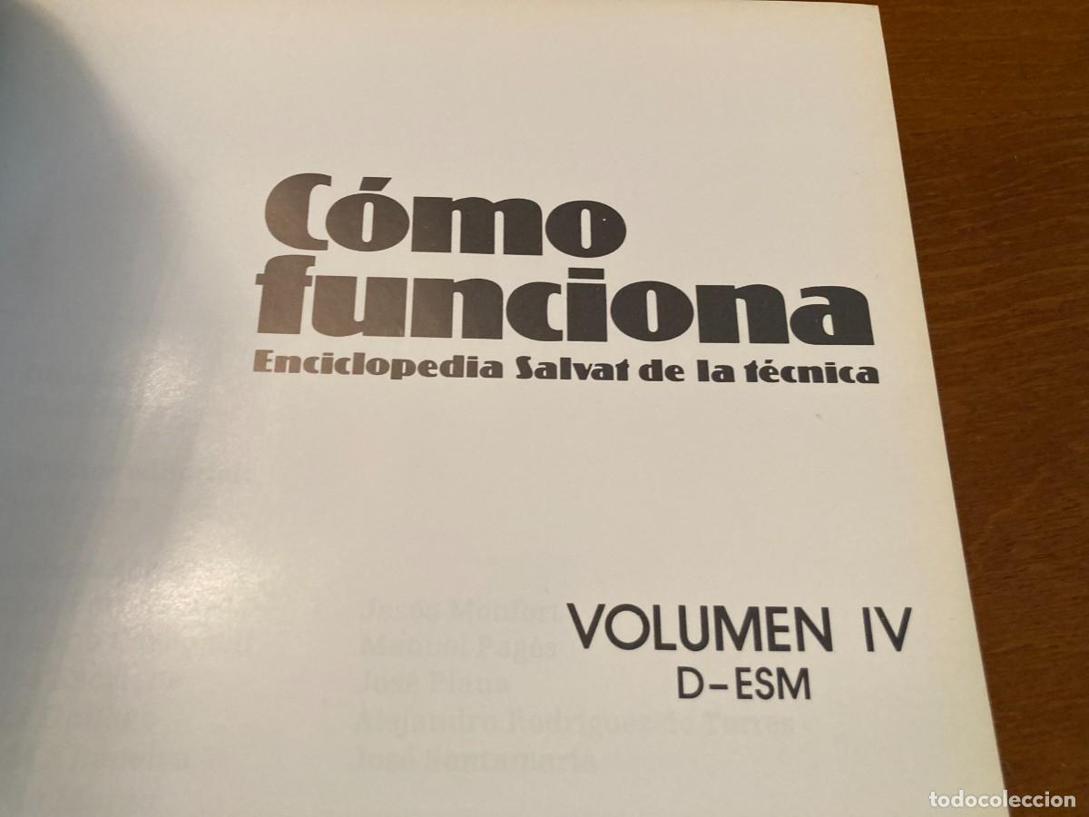 Libros de segunda mano de ciencias: COMO FUNCIONA, ENCICLOPEDIA SALVAT TECNICA / IV - D -E ESM - 4 / AR208B - Foto 3
