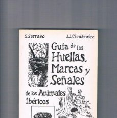 Libros de segunda mano: GUIA DE LAS HUELLAS MARCAS Y SEÑALES DE LOS ANIMALES IBERICOS PENTHALON EDICIONES 1986 **. Lote 400249744