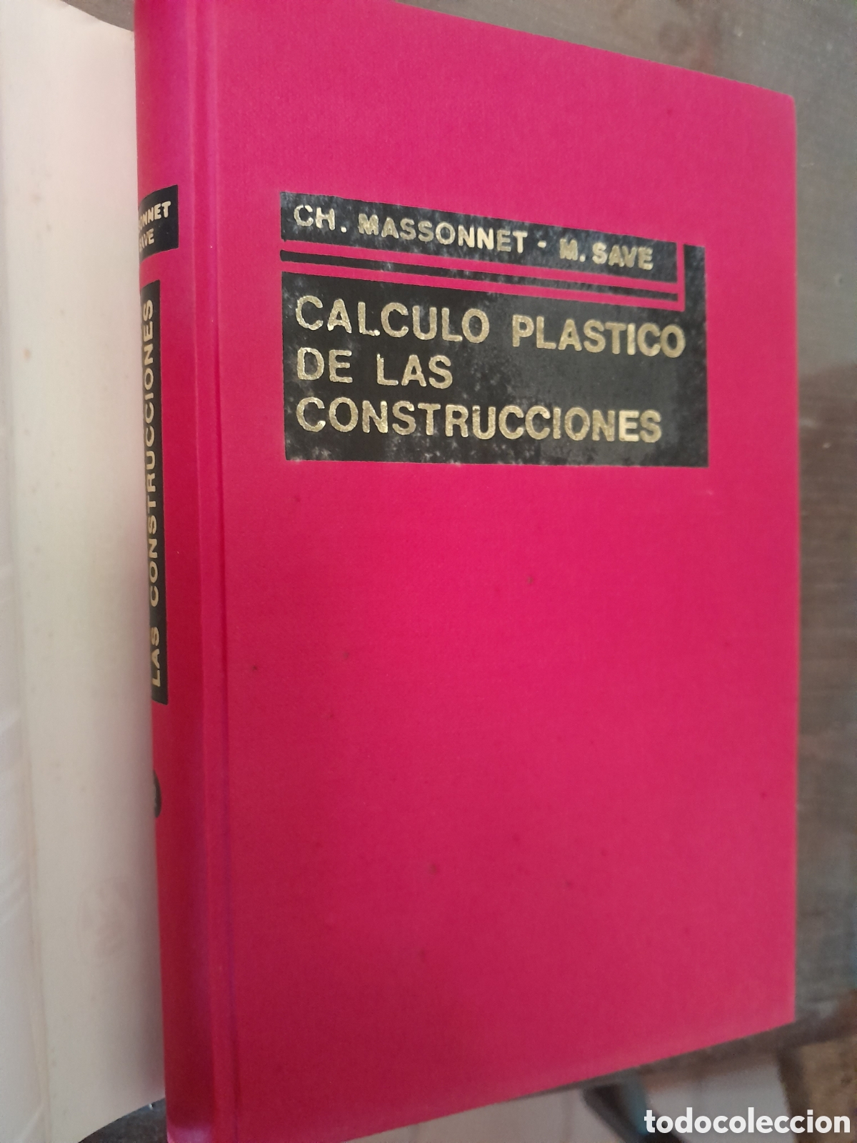 Libros de segunda mano de ciencias: C&aacute;lculo pl&aacute;stico de las construcciones Massonnet y Save - Foto 2