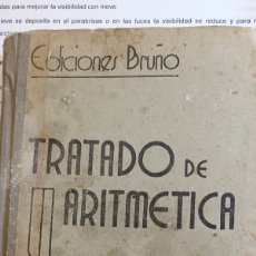 Libros de segunda mano de Ciencias: AÑO 1940 EDICIONES BRUÑO TRATADO DE ARITMÉTICA 2° GRADO
