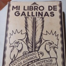 Libros de segunda mano: MI LIBRO DE GALLINAS. Lote 401031279