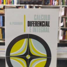 Libros de segunda mano de Ciencias: CÁLCULO DIFERENCIAL E INTEGRAL - N. PISKUNOV - EDICIÓN MÉXICO. Lote 401058369