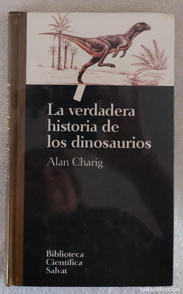 Libros de segunda mano: LA VERDADERA HISTORIA DE LOS DINOSAURIOS. - Foto 1