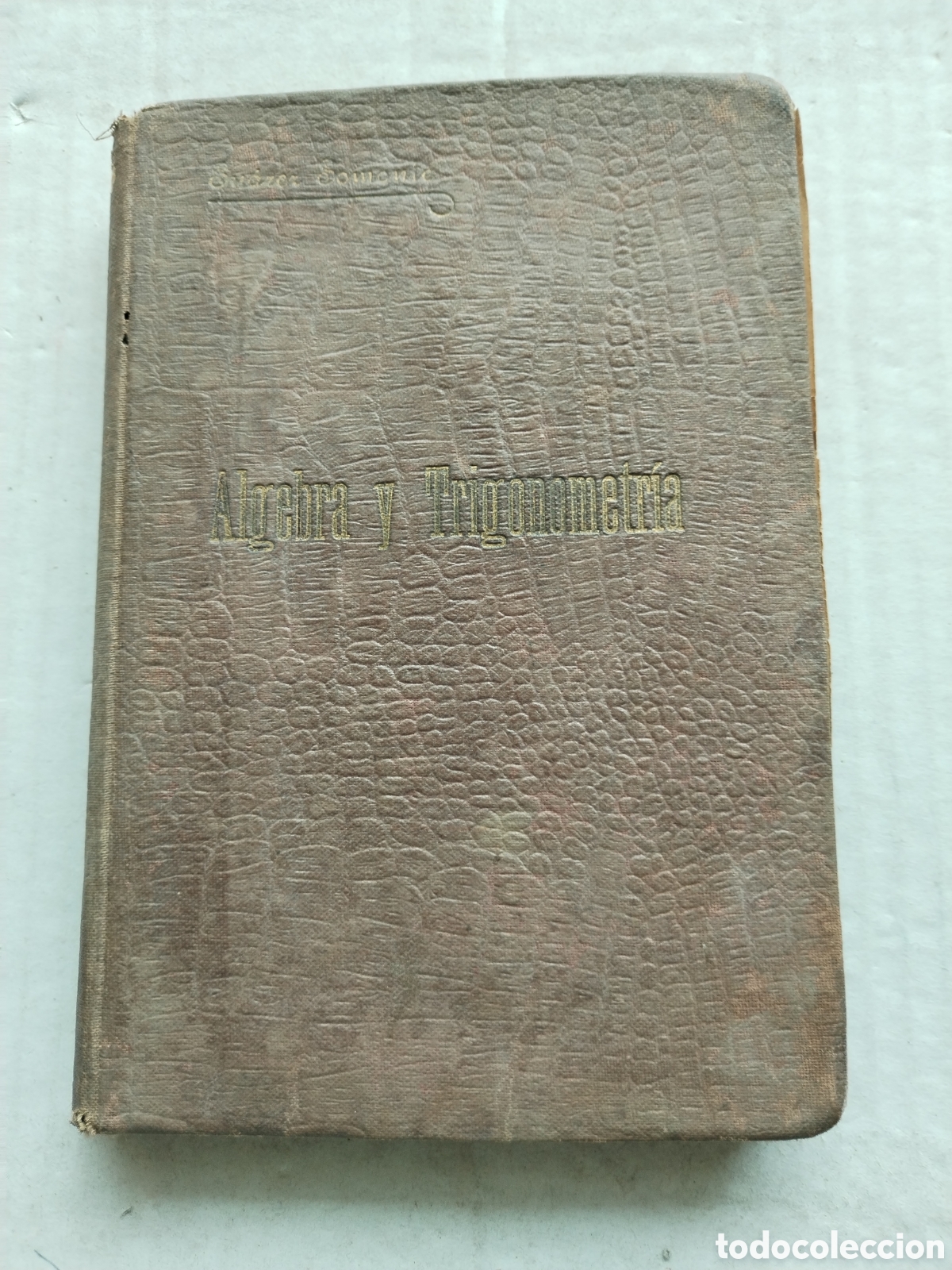 Second hand books of Sciences: &Aacute;LGEBRA Y TRIGONOMETRIA