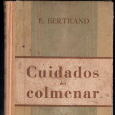 Libros de segunda mano: BERTRAND : CUIDADOS DEL COLMENAR (GUSTAVO GILI, 1942). Lote 401498064