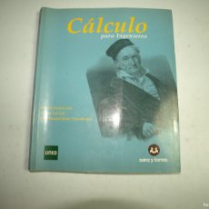 Libros de segunda mano de Ciencias: CALCULO PARA INGENIEROS, SANZ Y TORRES, UNED. Lote 401554704
