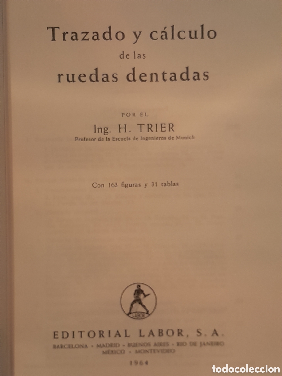 Libros de segunda mano de ciencias: Trazado y c&aacute;lculo de las ruedas dentadas 1964 - Foto 2