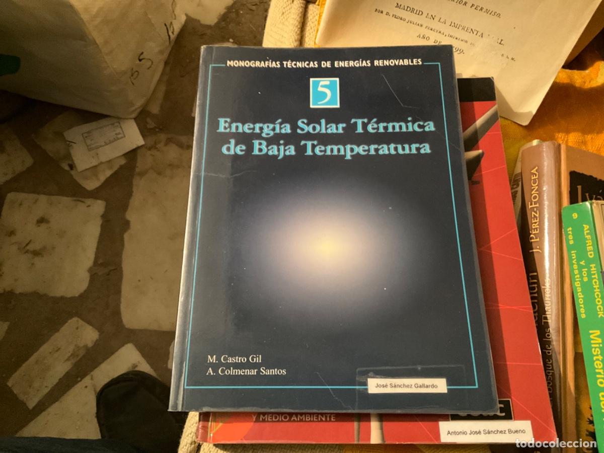 Gebrauchte B&uuml;cher der Wissenschaften: ENERG&Iacute;A SOLAR T&Eacute;RMICA DE BAJA TEMPERATURA - M. Castro Gil y A. Colmenar Santos