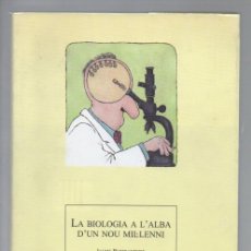 Libros de segunda mano: LA BIOLOGIA A L'ALBA D'UN NOU MIL.LENNI. JAUME BERTRANPETIT. VOLUM 50, 2000, CON POSTAL MARCAPAGINAS. Lote 402257664