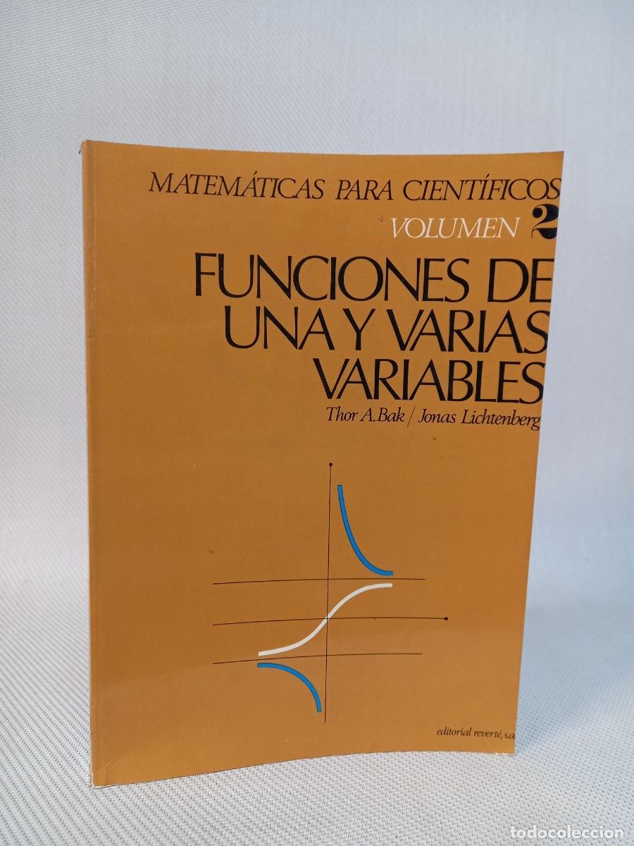 Libros de segunda mano de ciencias: FUNCIONES DE UNA Y VARIAS VARIABLES. VOL. 2. THOR A. BAK / JONAS LICHTENBERG. 1970 - Foto 1