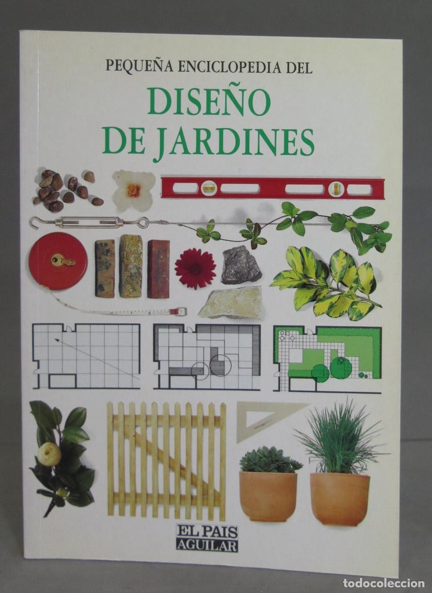 Libri di seconda mano: Dise&ntilde;o de jardines, peque&ntilde;a enciclopedia del