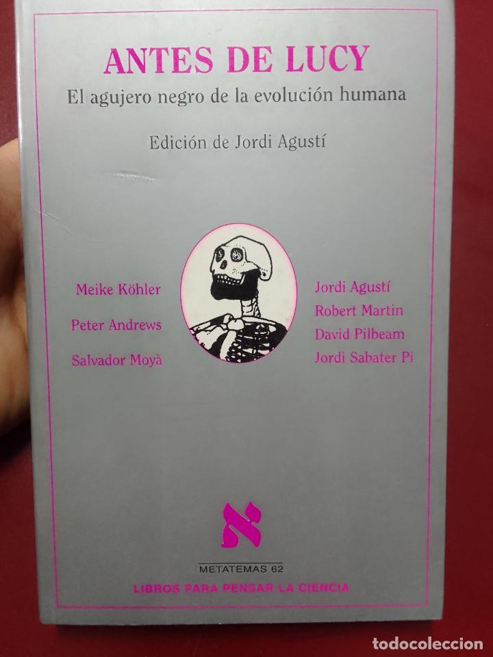 Gebrauchte B&uuml;cher: VV.AA.: Antes de Lucy. El agujero negro de la evoluci&oacute;n humana