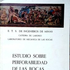 Libros de segunda mano: ESTUDIO SOBRE PREFORABILIDAD DE LAS ROCAS. MECÁNICA DE MINAS. INGENIERÍA. Lote 403181939