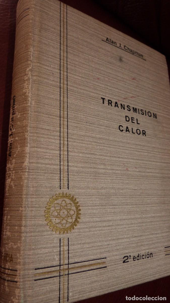 Libros de segunda mano de ciencias: TRANSMISION DEL CALOR, A.J. CHAPMAN,1968, 2&ordf; EDIC.488PP ,TELA. - Foto 1