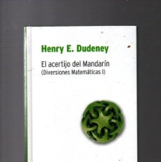 Libros de segunda mano de Ciencias: EL ACERTIJO DEL MANDARÍN - HENRY E. DUDENEY - BIBLIOTECA DESAFÍOS MATEMÁTICOS RBA 2007. Lote 403419859