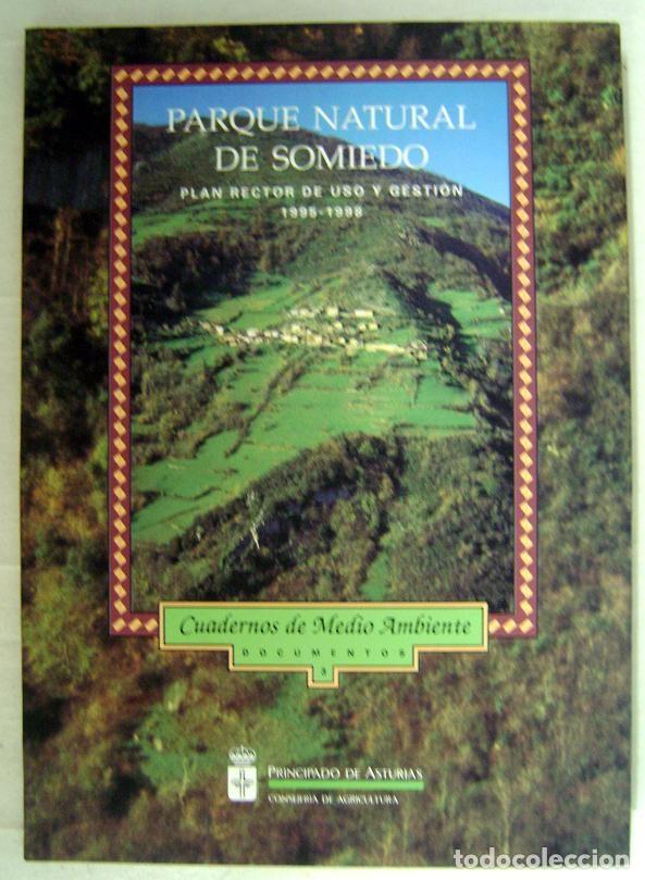 Libros de segunda mano: PARQUE NATURAL DE SOMIEDO. ASTURIAS. PLAN RECTOR 1990-1993 + MAPA - Foto 1