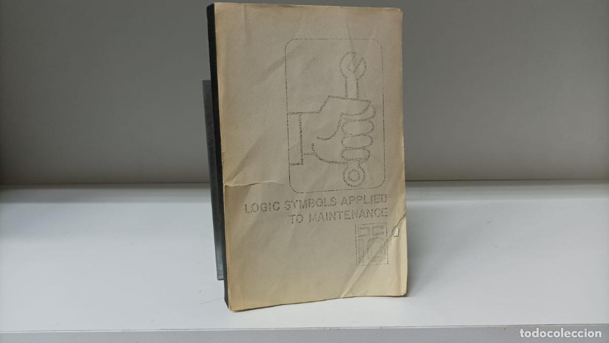 Second hand books of Sciences: Logic symbols applied to maintenance: a programed text ~ VVAA | ed.McDonnell Douglas Corp (1969)