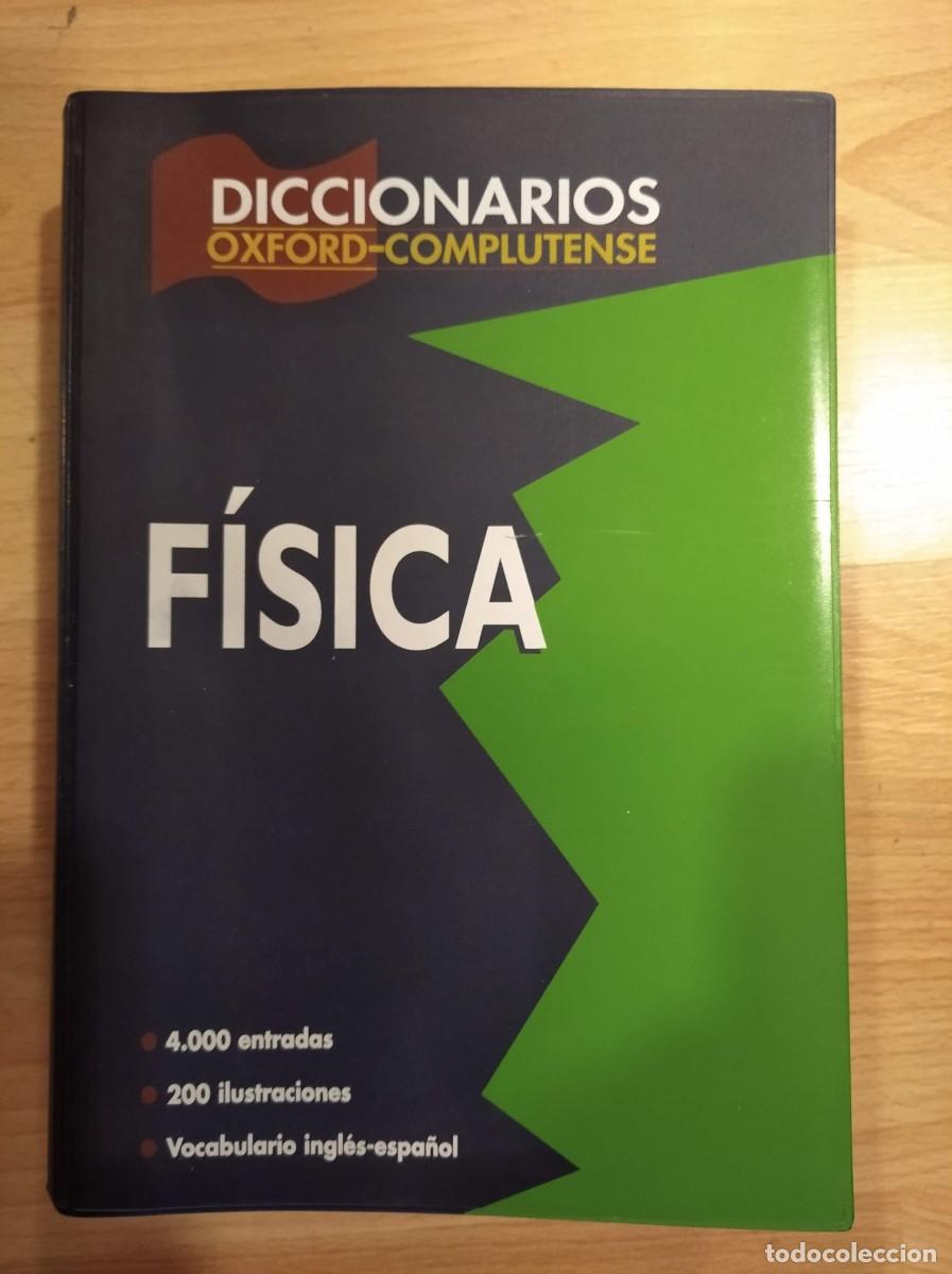 Libros de segunda mano de ciencias: F&iacute;sica. Diccionarios Oxford-Complutense - Foto 1