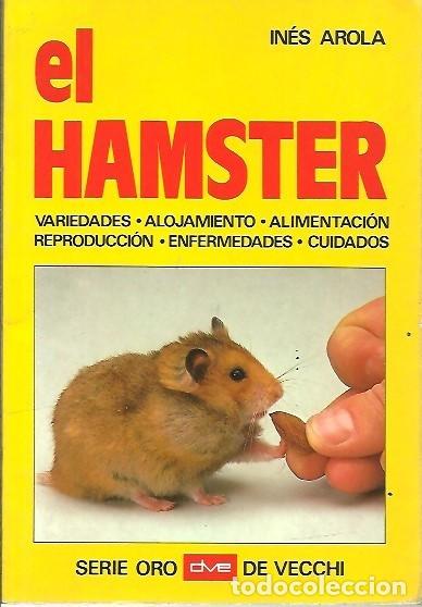 Libros de segunda mano: EL HAMSTER INES AROLA SERIE ORO DE VECCHI - Foto 1