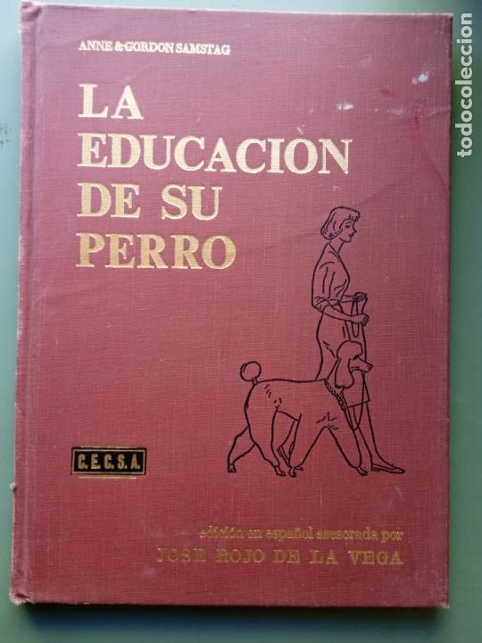 Libros de segunda mano: LA EDUCACION DE SU PERRO - CECSA - Foto 1
