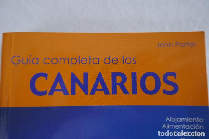 Libros de segunda mano: GUIA COMPLETA DE LOS CANARIOS. JOHN PORTER. - Foto 2