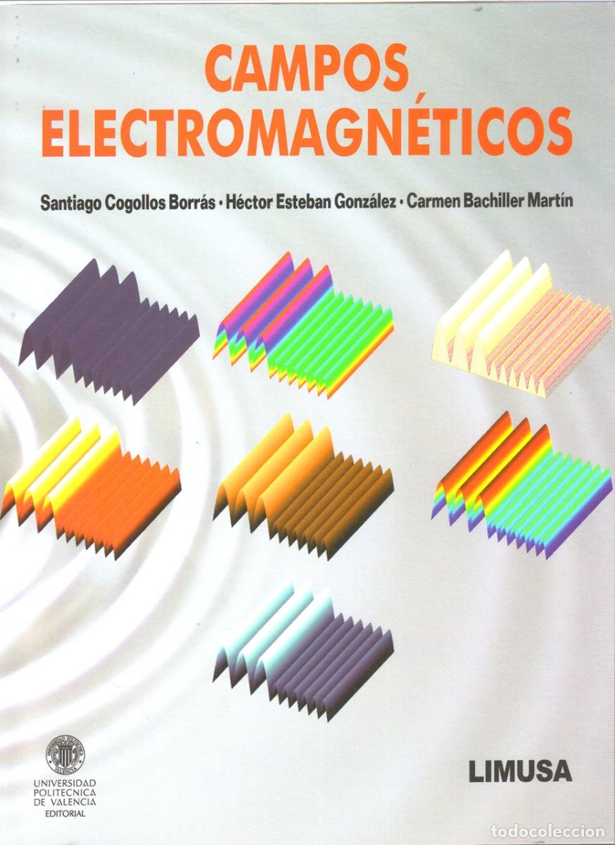 Libros de segunda mano de ciencias: Campos Electromagneticos Cogollos Limusa mx - Foto 1