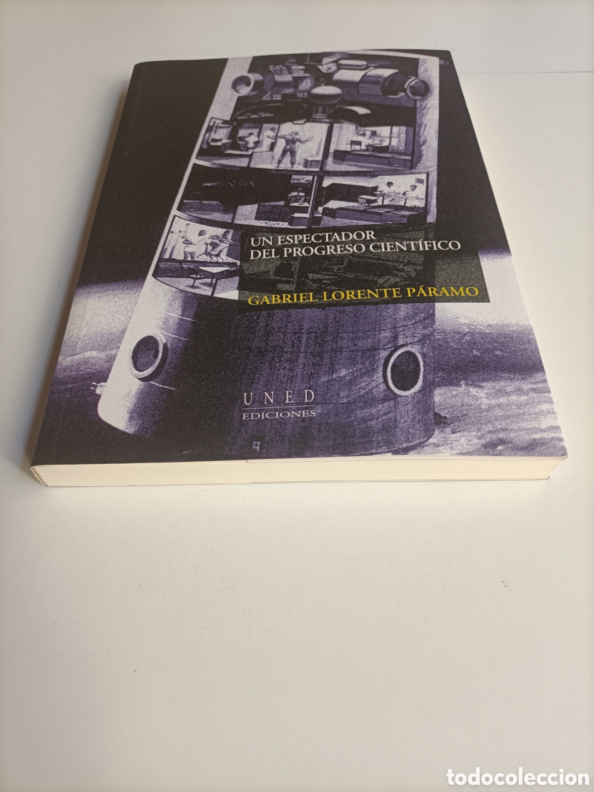 Libros de segunda mano de ciencias: Un espectador del progreso cient&iacute;fico Gabriel Lorente P&aacute;ramo .. ciencia - Foto 3
