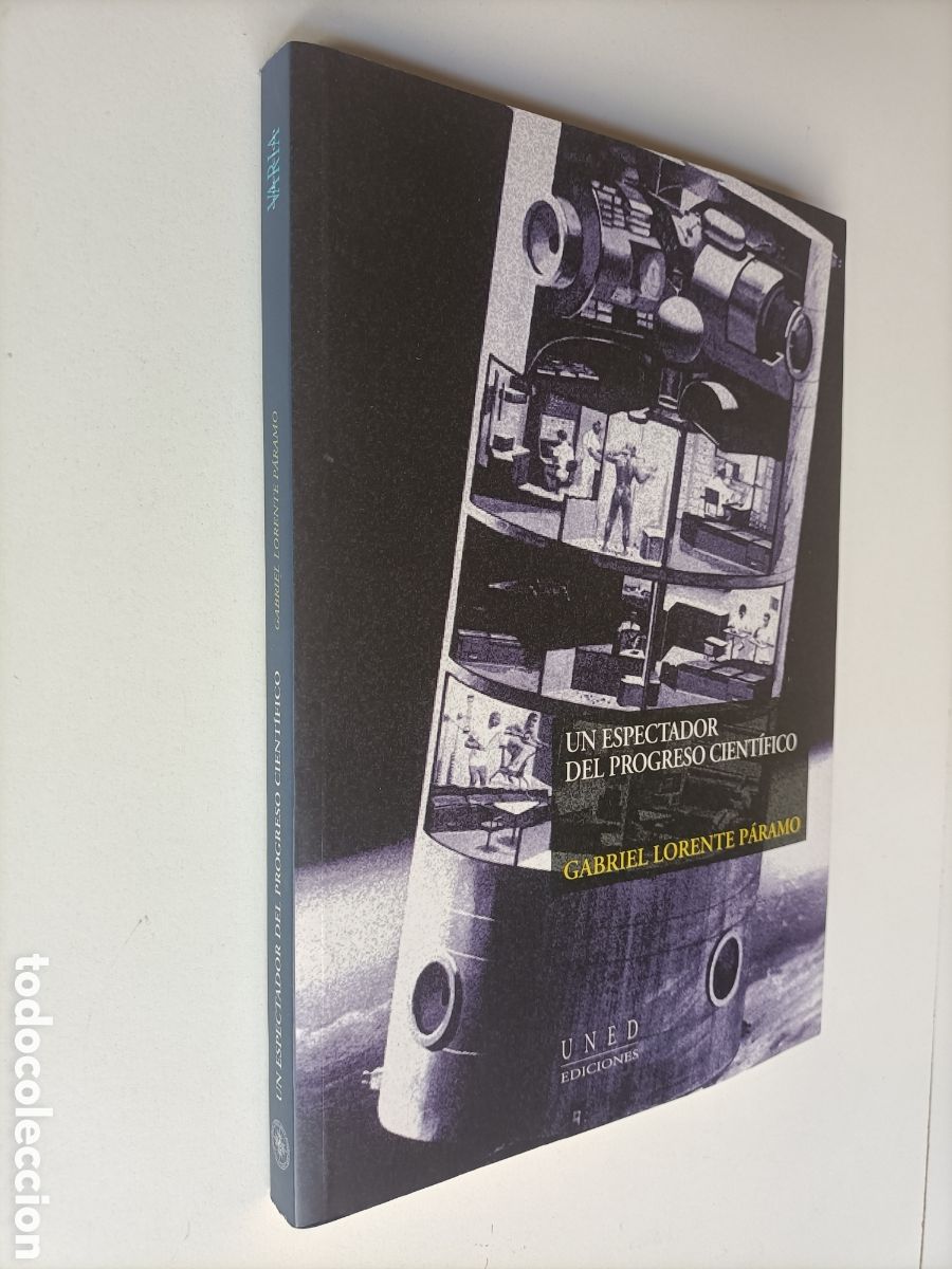 Libros de segunda mano de ciencias: Un espectador del progreso cient&iacute;fico Gabriel Lorente P&aacute;ramo .. ciencia - Foto 1