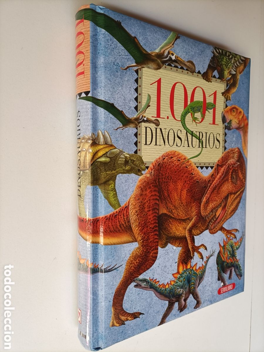 Libros de segunda mano: 1001 Dinosaurios .... ENV&Iacute;O GRATIS CERT ESPA&Ntilde;A PEN&Iacute;NSULA.... .Servilibro edici&oacute;nes - Foto 1