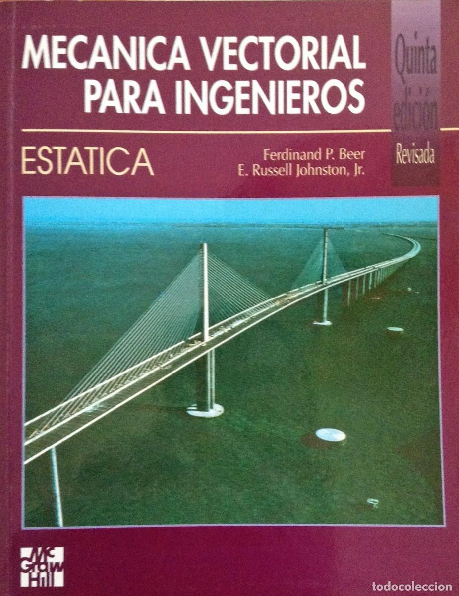 Libros de segunda mano de ciencias: MEC&Aacute;NICA VECTORIAL PARA INGENIEROS. EST&Aacute;TICA. 5&ordf; EDICI&Oacute;N. - Foto 1
