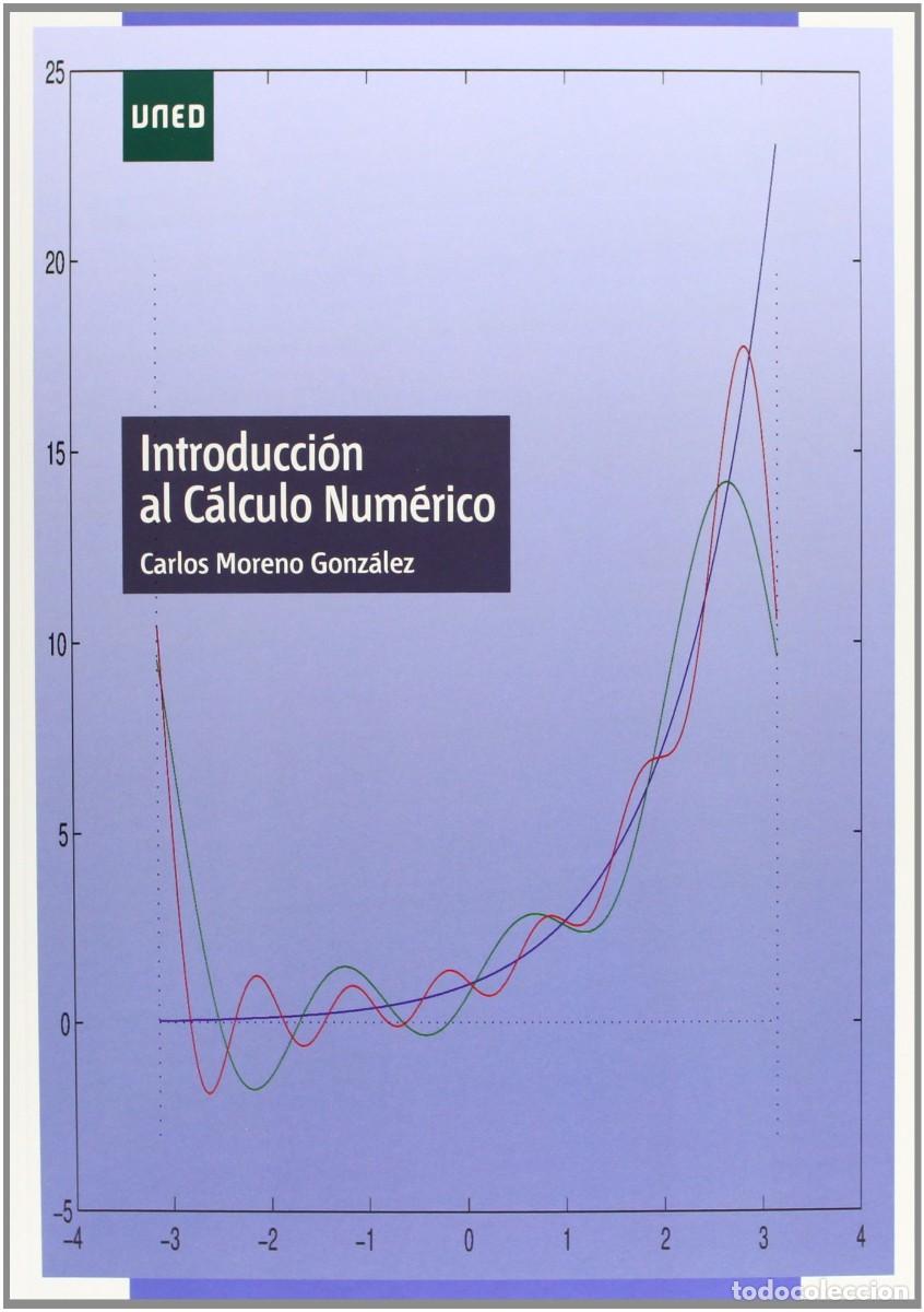 Libros de segunda mano de ciencias: Introduccion al Calculo Numerico Carlos Moreno UNED 8436262573 - Foto 1