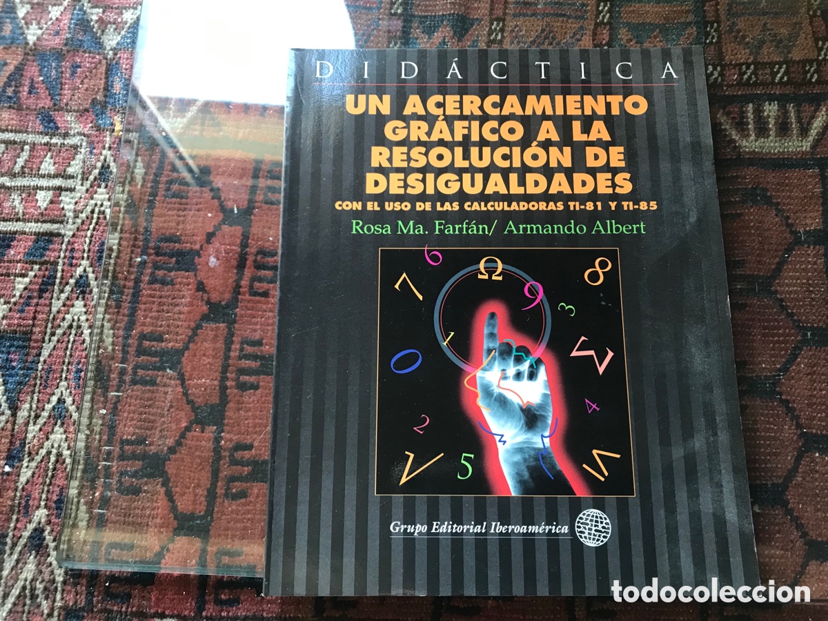 Gebrauchte B&uuml;cher der Wissenschaften: Un acercamiento gr&aacute;fico a la resoluci&oacute;n de desigualdades con el uso de las calculadoras.