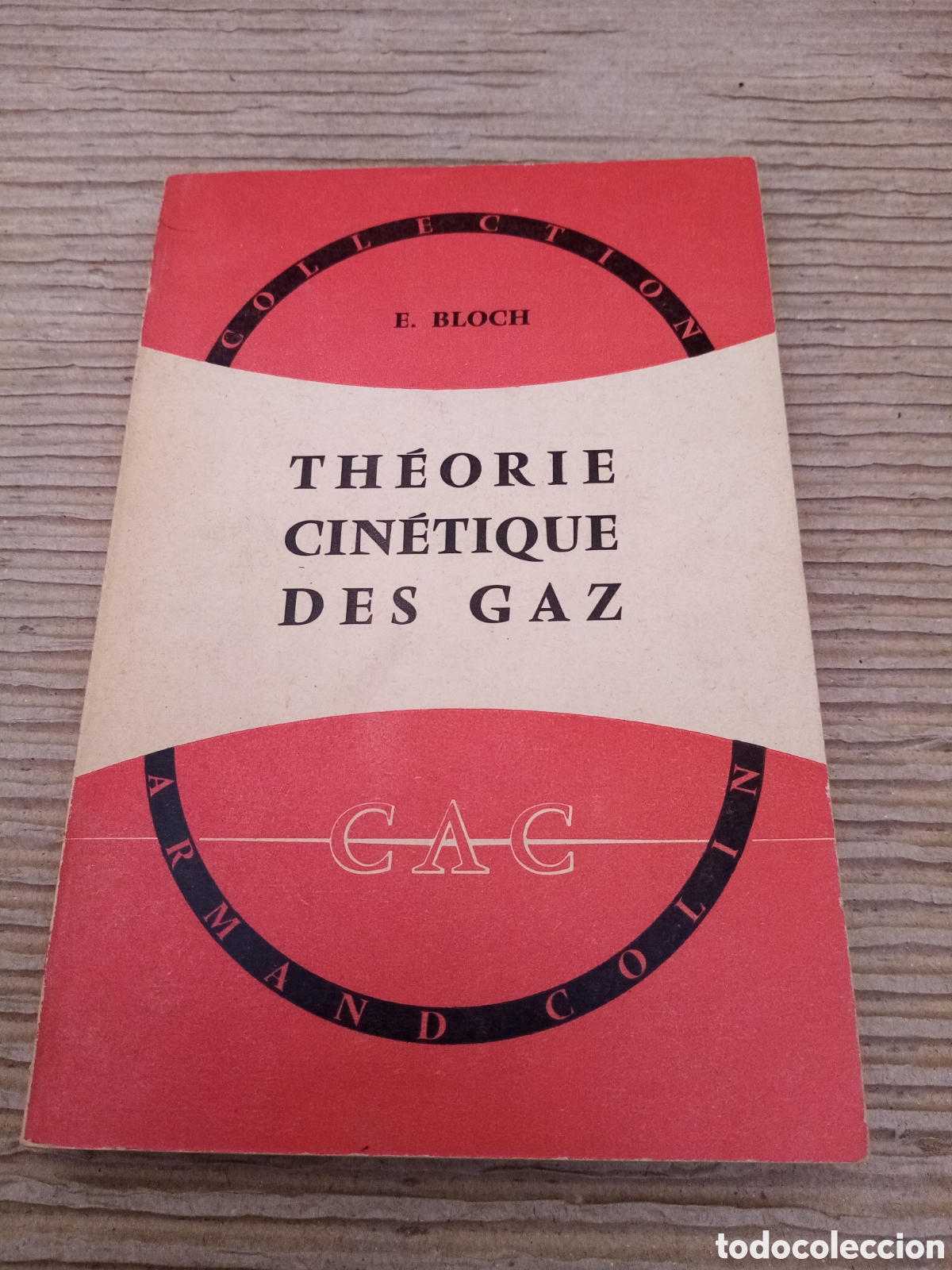 Libros de segunda mano de ciencias: Th&eacute;orie cin&eacute;tique des Gaz -E. Bloch- - Foto 1
