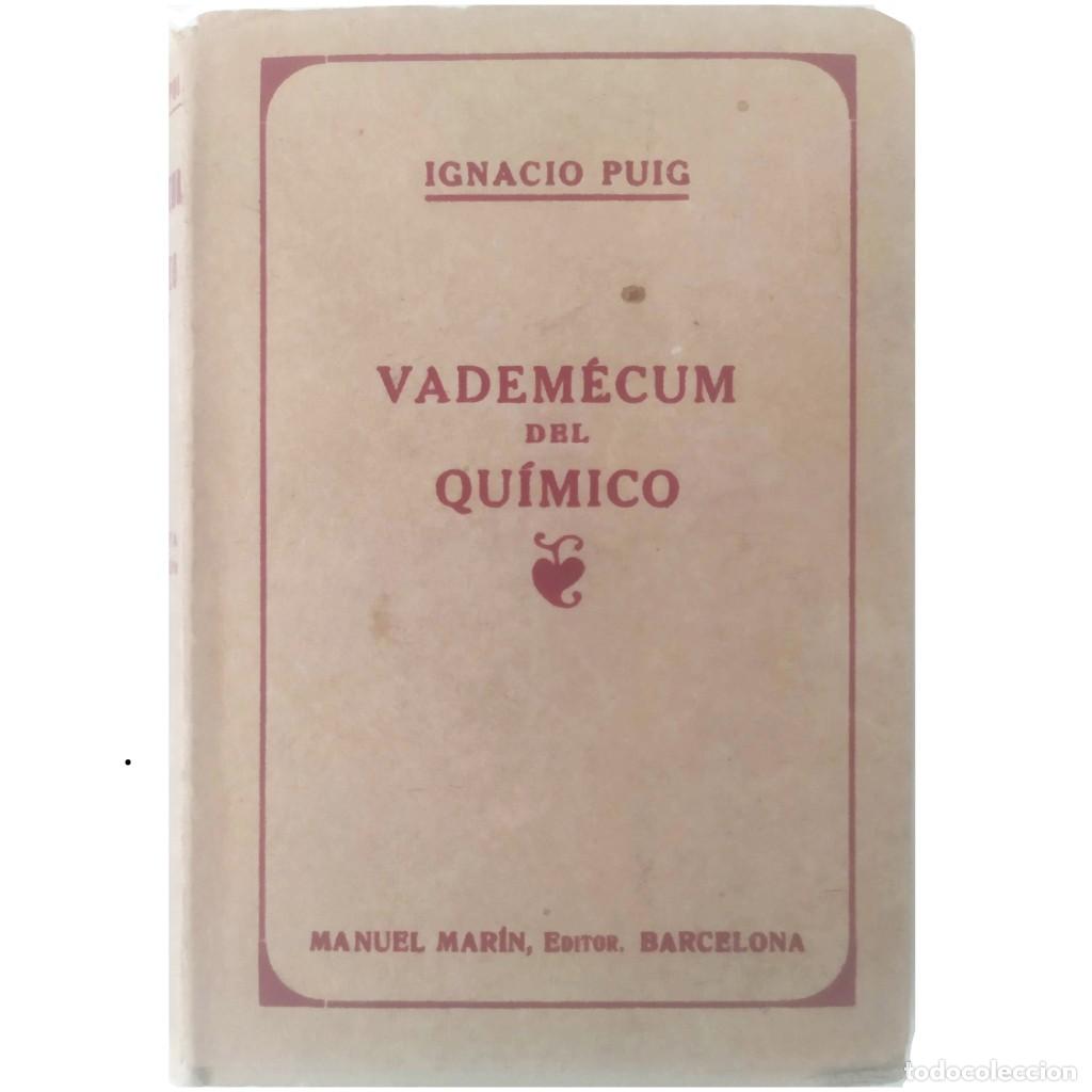 Libros de segunda mano de ciencias: VADEM&Eacute;CUM DEL QU&Iacute;MICO. Puig, Ignacio - Foto 1