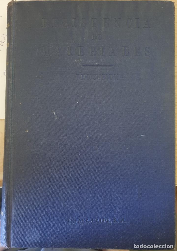 Libros de segunda mano de ciencias: RESISTENCIA DE MATERIALES. PRIMERA PARTE: TEORIA ELEMENTAL Y PROBLEMAS. - TIMOSHENKO, S. - Foto 1
