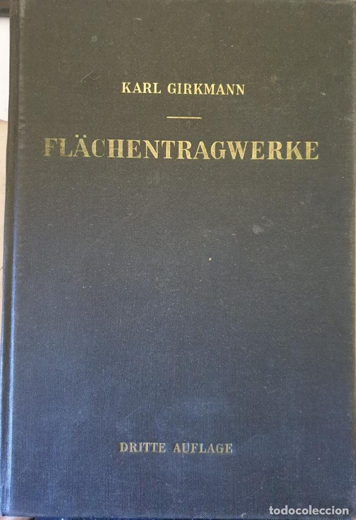 Libros de segunda mano de ciencias: FLACHENTRAGWERKE. - GIRKMANN, Karl. - Foto 1