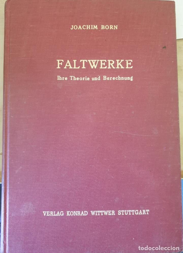 Libros de segunda mano de ciencias: FALTWERKE. IHRE THEORIE UND BERECHNUNG. - BORN, Joachim. - Foto 1