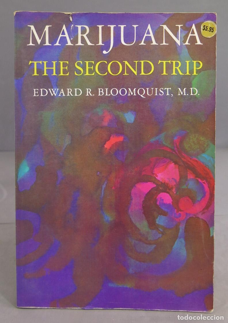 Libros de segunda mano de ciencias: Marijuana the Second Trip. Edward R. Bloomquist - Foto 1