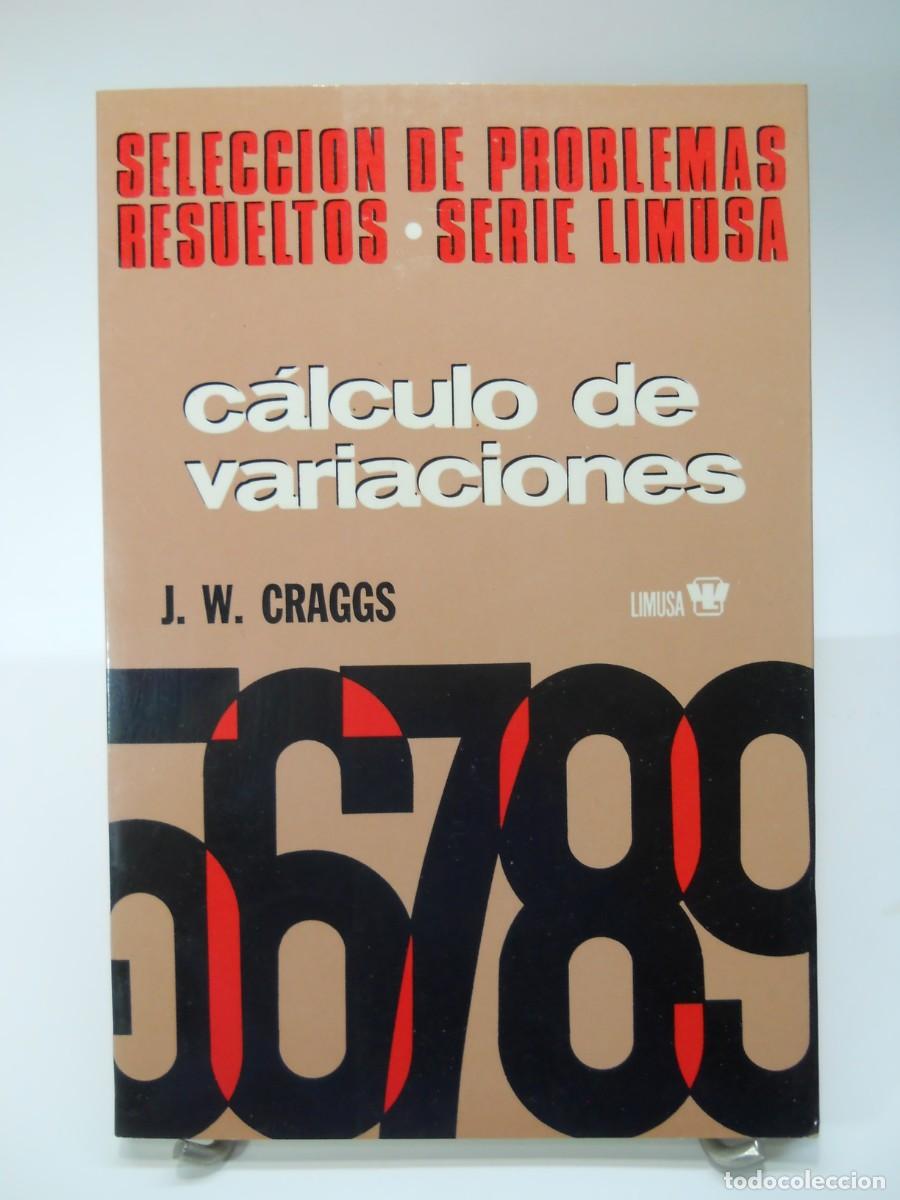 Gebrauchte B&uuml;cher der Wissenschaften: Calculo De Variaciones Craggs Control Optimo De Pontryagin