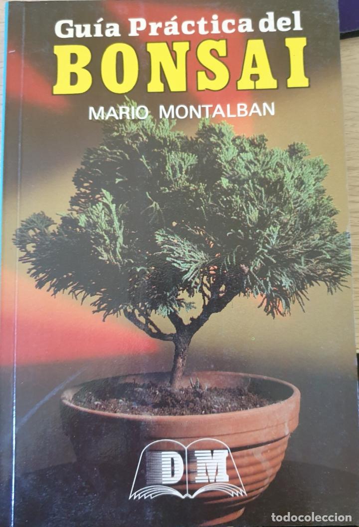 Libros de segunda mano: GUIA PRACTICA DEL BONSAI. - MONTALBAN, Mario. - Foto 1